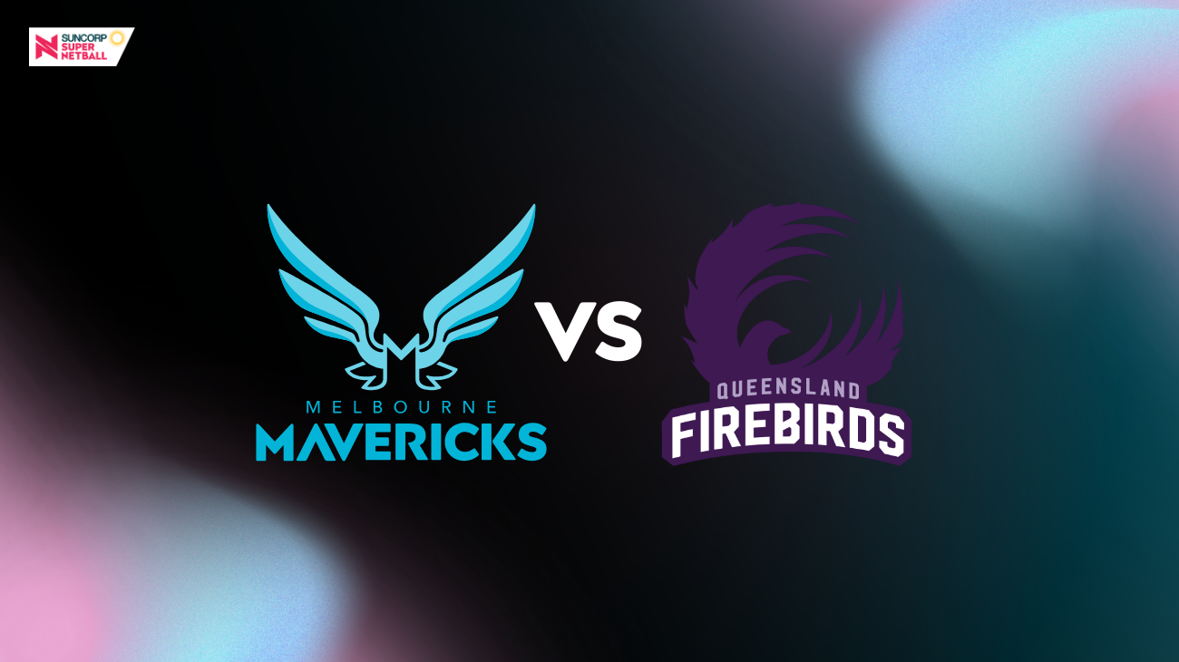 Melbourne Mavericks vs Queensland Firebirds